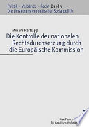 Die Kontrolle der nationalen Rechtsdurchsetzung durch die Europäische Kommission