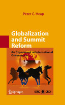 Globalization and summit reform : an experiment in international governance