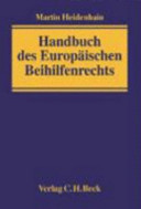 Handbuch des europäischen Beihilfenrechts