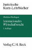 Internationales Wirtschaftsrecht : ein Studienbuch