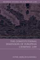 The constitutional dimension of European criminal law