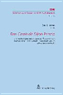 Das Cassis de Dijon-Prinzip : eine rechtsvergleichende Studie zur Äquivalenz von Rechtsnormen im WTO-Recht, im EU-Recht und im schweizerischen Recht