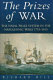 The prizes of war : the naval prize system in the Napoleonic Wars, 1793 - 1815