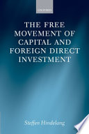 The free movement of capital and foreign direct investment : the scope of protection in EU law