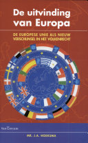 De uitvinding van Europa : de Europese Unie als nieuw verschijnsel in het volkenrecht