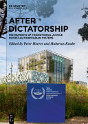 After dictatorship : instruments of transitional justice in post-authoritarian systems