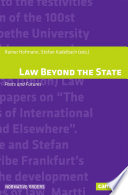 Law beyond the state : pasts and futures