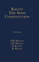 Kelly : the Irish Constitution