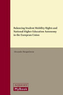Balancing student mobility rights and national higher education : autonomy in the European Union
