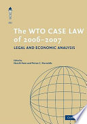 The WTO case law of 2006 - 2007 : legal and economic analysis