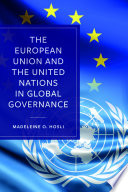 The European Union and the United Nations in global governance