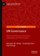 UN governance : peace and human security in Cambodia and Timor-Leste