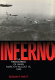 Inferno : the firebombing of Japan, March 9-August 15, 1945
