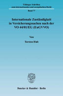 Internationale Zuständigkeit in Versicherungssachen nach der VO 44/01/EG (EuGVVO)