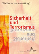 Sicherheit und Terrorismus : Rechtsfragen aus universeller und regionaler europäischer Sicht