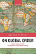 On global order : power, values and the constitution of international society