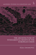 The architecture of fundamental rights in the European Union