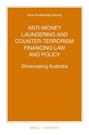 Anti-money laundering and counter-terrorism financing law and policy : showcasing Australia