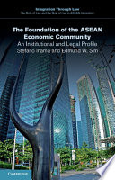 The foundation of the ASEAN economic community : an institutional and legal profile