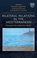 Bilateral Relations in the Mediterranean : prospects for migration issues