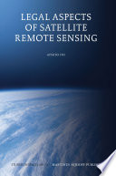 Legal aspects of satellite remote sensing