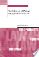 The principle of mutual recognition in EU law