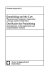 Franchising and the law : theoretical and comparative approaches in Europe and the United States : konzeptionelle, rechtsvergleichende und europarechtliche Analysen