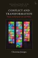 Conflict and transformation : essays on European law and policy