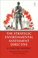 The strategic environmental assessment directive : a plan for success?