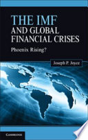 The IMF and global financial crises : Phoenix rising?