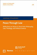 Peace through law : reflections on pacem in terris from philosophy, law, theology, and political science