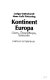 Kontinent Europa : Kern, Übergänge, Grenzen