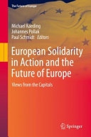 European solidarity in action and the future of Europe : views from the capitals