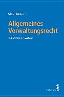 Allgemeines Verwaltungsrecht : von Arno Kahl und Karl Weber
