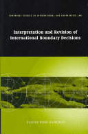 Interpretation and revision of international boundary decisions