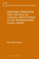Maritime terrorism and the role of judicial institutions in the international legal order