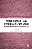 Armed conflict and forcible displacement : individual rights under international law