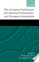The European parliament, the national parliaments, and European integration