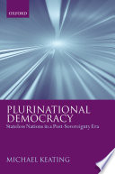 Plurinational democracy : stateless nations in a post-sovereignty era