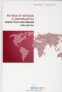 The future of individuals in international law : lessons from international Internet law