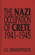 The Nazi occupation of Crete, 1941 - 1945