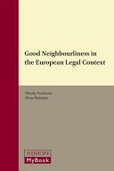 Good neighbourliness in the European legal context