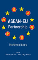 ASEAN-EU partnership : the untold story