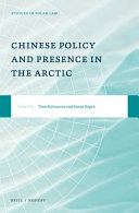 Chinese policy and presence in the Arctic