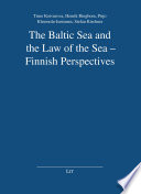 The Baltic sea and the law of the sea : Finnish perspectives