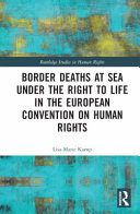 Border deaths at sea under the right to life in the European Convention on Human Rights