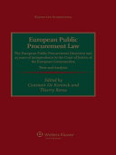 European public procurement law : the European public procurement directives and 25 years of jurisprudence by the Court of Justice of the European Communities; texts and analysis