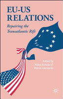 EU-US relations : repairing the transatlantic rift; Kastellorizo papers