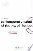 Contemporary issues of the law of the sea : modern Russian approaches