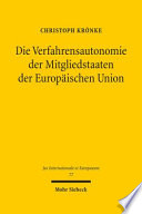 Die Verfahrensautonomie der Mitgliedstaaten der Europäischen Union